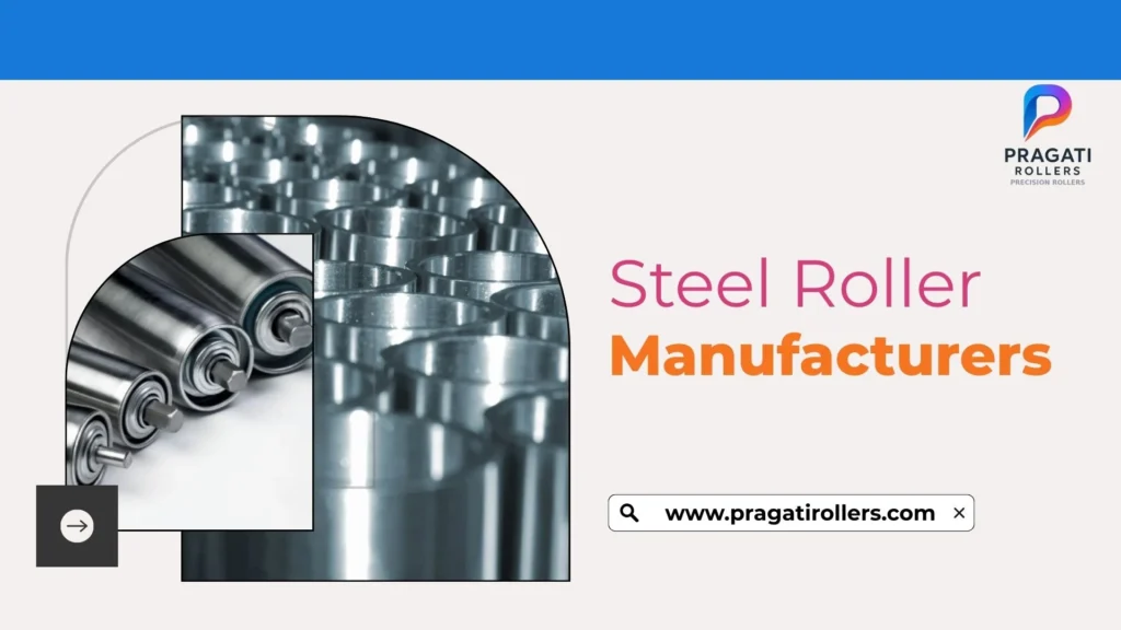 Steel Roller Manufacturers